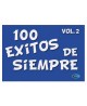 100 Exitos de Siempre Vol. 2